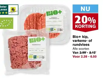 Hoogvliet Bio+ kip, varkens of rundvlees aanbieding