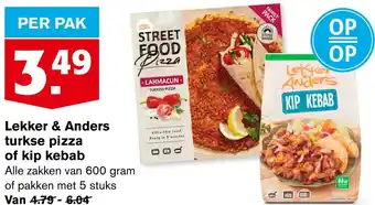 Hoogvliet Lekker & anders turkse pizza of kip kebab aanbieding