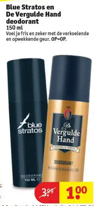 Kruidvat Blue Stratos en De Vergulde Hand deodorant 150ml aanbieding