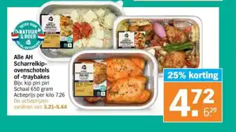 Albert Heijn Alle ah scharrelkipovenschotels of -traybakes bijv. kip piri piri schaal 650 gram actieprijs per kilo 7.26 de actieprijzen va aanbieding