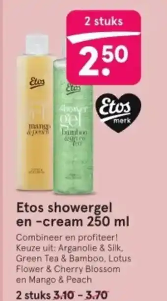 Etos showergel en cream 250 ml aanbieding