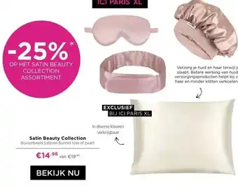 ICI Paris XL Satin beauty collection aanbieding