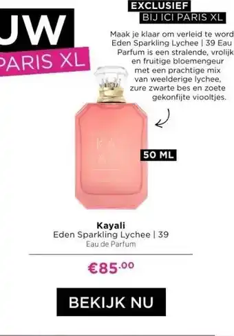 ICI Paris XL Kayali eden sparkling lychee | 391 aanbieding