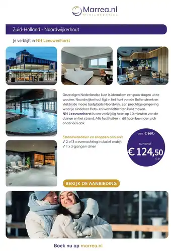 Marrea Hotelarrangementen Je verblijft in NH Leeuwenhorst aanbieding