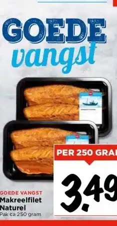 Vomar Voordeelmarkt Goede vangst makreelfilet naturel pak ca 250 gram aanbieding