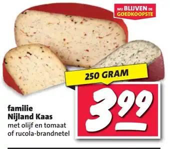 Nettorama Familie nijland kaas met olijf en tomaat of rucola-brandnetel aanbieding