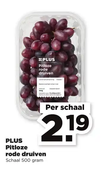 PLUS PLUS Pitloze rode druiven 500g aanbieding