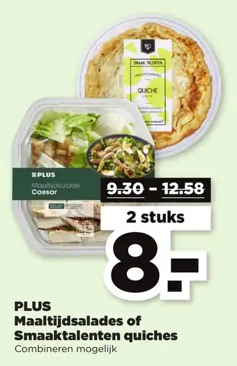 PLUS PLUS Maaltijdsalades of Smaaktalenten quiches aanbieding