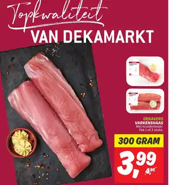 Dekamarkt DEKAVERS VARKENSHAAS aanbieding