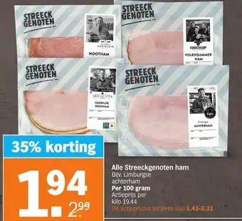 Albert Heijn Alle Streeckgenoten ham aanbieding