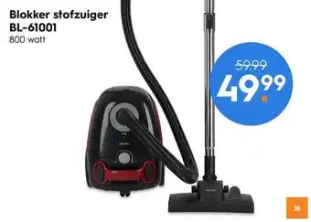 Blokker Blokker stofzuiger bl-61001 800 watt aanbieding