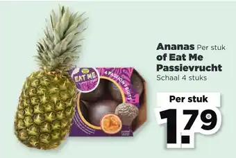 PLUS Ananas per stuk of eat me passievrucht aanbieding