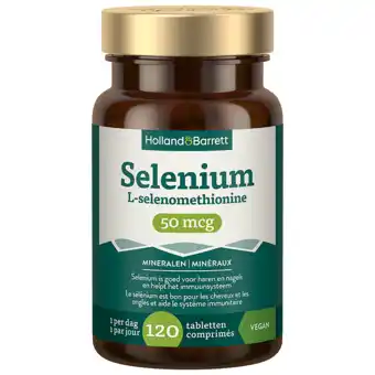 Holland & Barrett Holland & Barrett Selenium 50mcg - 120 tabletten aanbieding