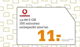 Telecombinatie Vodafone 3 GB 150 Minuten Onbeperkt SMS'En aanbieding