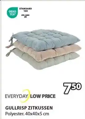 Jysk EVERYDAY LOW PRICE GULLRISP ZITKUSSEN aanbieding