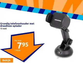 Action Grundig telefoonhouder met draadloze oplader aanbieding