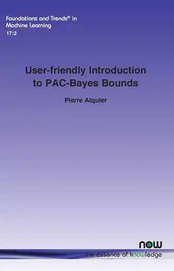 Bol.com Foundations and Trends in Machine Learning- User-friendly Introduction to PAC-Bayes Bounds aanbieding