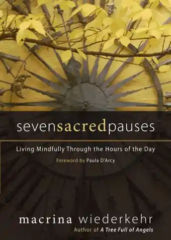 Bol.com Seven Sacred Pauses: Living Mindfully Through the Hours of the Day aanbieding