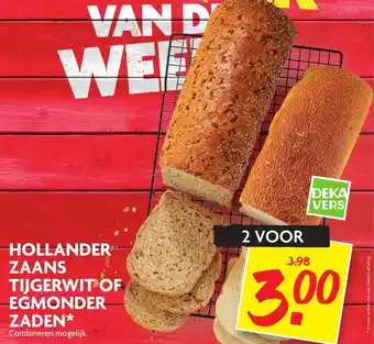 Dekamarkt Hollander Zaans Tijgerwit of Egmonder zaden 2st aanbieding