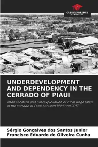 Bol.com Underdevelopment and Dependency in the Cerrado of Piaui aanbieding