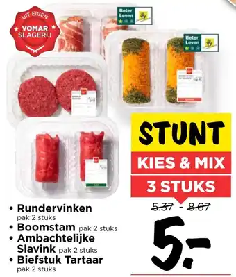 Vomar Voordeelmarkt Rundervinken 2st, Boomstam 2st, Ambachtelijke slavink 2st, Biefstuk Tartaar 2st *3st aanbieding