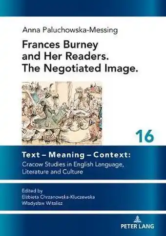 Bol.com Text – Meaning – Context: Cracow Studies in English Language, Literature and Culture- Frances Burney and her readers. The neg aanbieding