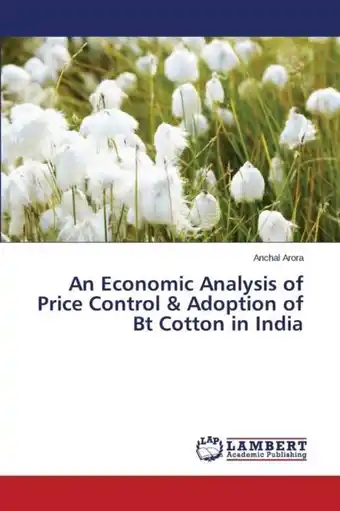 Bol.com An Economic Analysis of Price Control & Adoption of Bt Cotton in India aanbieding