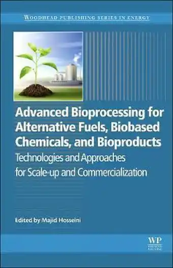 Bol.com Advanced Bioprocessing for Alternative Fuels, Biobased Chemicals, and Bioproducts aanbieding