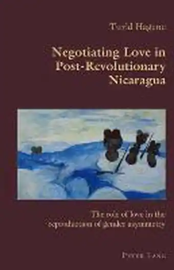 Bol.com Negotiating Love in Post-Revolutionary Nicaragua aanbieding