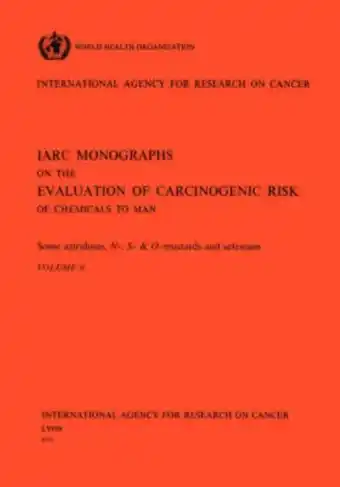 Bol.com IARC monographs on the evaluation of the carcinogenic risk of chemicals to man9- Some aziridines, N-, S- and O- mustards and  aanbieding