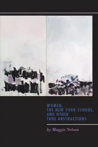 Bol.com Women, the New York School, and Other True Abstractions aanbieding