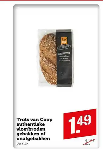 Coop Trots Van Coop Authentieke Vloerbroden Gebakken Of Onafgebakken aanbieding