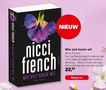 AKO Wie Niet Horen Wil - Nicci French aanbieding