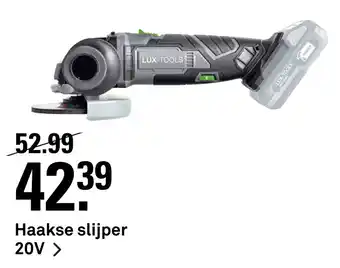 Karwei Haakse slijper 20V aanbieding