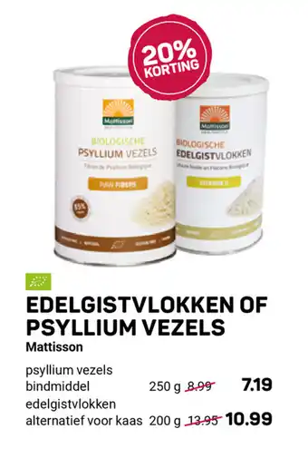 Ekoplaza Edelgistvlokken of Psyllium Vezels Mattisson Psyllium Vezels Bindmiddel 250g aanbieding