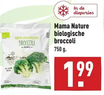 ALDI Mama nature biologische broccoli 750g aanbieding