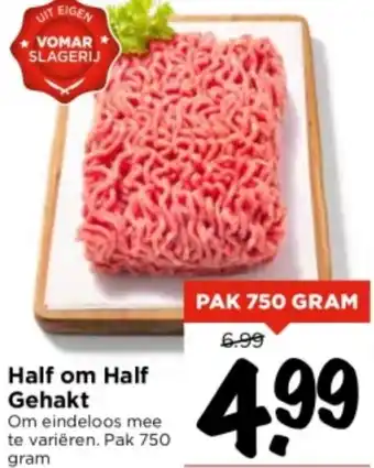 Vomar Voordeelmarkt Half om Half Gehakt 750g aanbieding