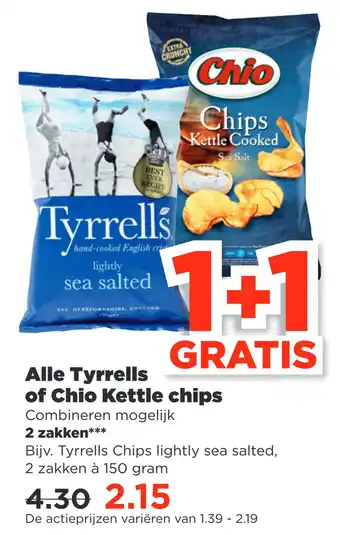 PLUS Alle tyrrells of chio kettle chips 150 gram aanbieding