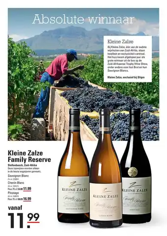 Sligro Kleine zalze family reserve sauvignon blanc, chenin blanc of pinotage stellenbosch, zuid-afrika aanbieding