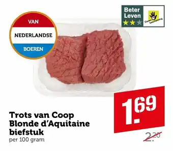 Coop Trots van coop blonde d'aquitaine biefstuk 100 gram aanbieding