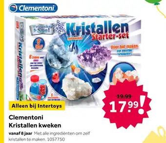 Intertoys Clementoni Kristallen kweken starterset aanbieding