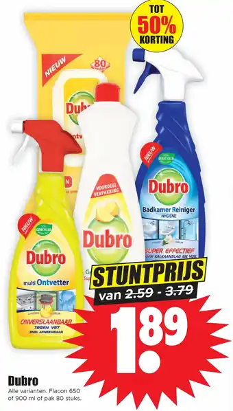 Dirk Dubro Alle varianten. Flacon 650 of 900 ml of pak 80 stuks. aanbieding