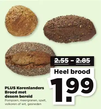 PLUS Korenlanders Brood met desem bereid aanbieding