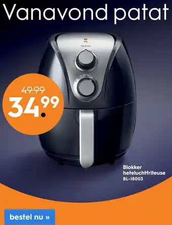 Blokker heteluchtfriteuse BL-18003 aanbieding