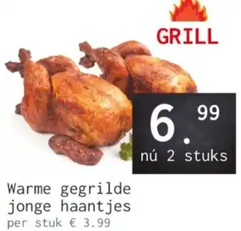 Naanhof Warme gegrilde jonge haantjes aanbieding