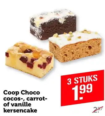 Coop Choco cocos, carrot of vanille kersencake aanbieding