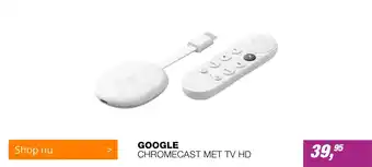 EP GOOGLE CHROMECAST MET TV HD aanbieding