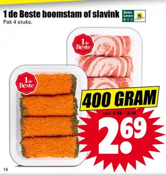 Dirk 1 de Beste boomstam of slavink aanbieding