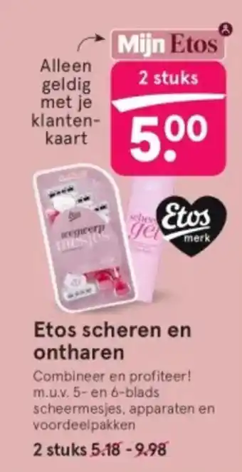 Etos scheren en ontharen aanbieding