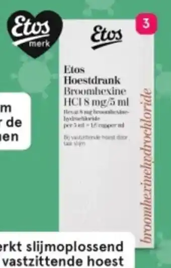 Etos Hoestdrank Broomhexine HCI 8 mg/5 ml 150 ml aanbieding